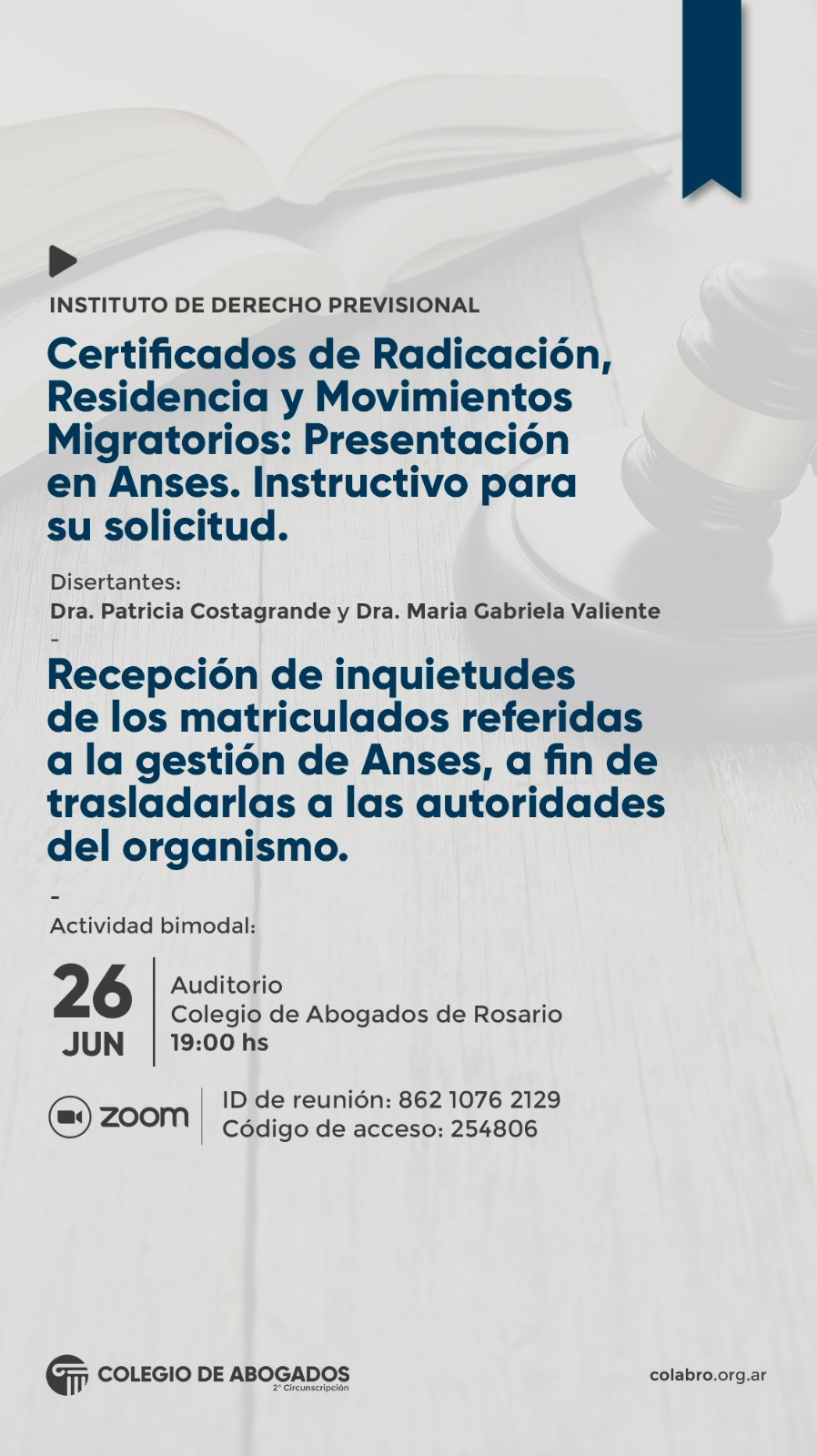 Certificados de Radicación, Residencia y Movimientos Migratorios: Presentación en Anses. Instructivo para su solicitud - Recepción de inquietudes de los matriculados referidas a la gestión de Anses...